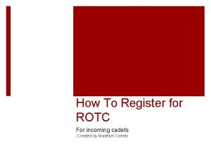 How To Register for ROTC For incoming cadets