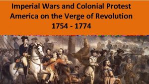 Imperial wars and colonial protest