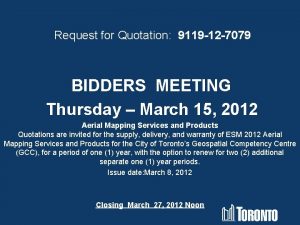 Request for Quotation 9119 12 7079 BIDDERS MEETING