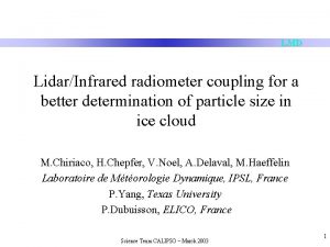 LMD LidarInfrared radiometer coupling for a better determination