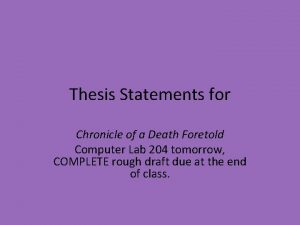 Thesis statement chronicle of a death foretold