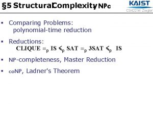 5 Structural Complexity NPc Comparing Problems polynomialtime reduction