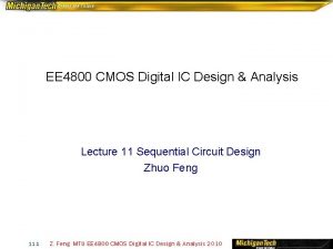 EE 4800 CMOS Digital IC Design Analysis Lecture