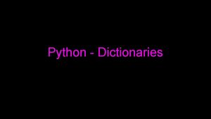 Python Dictionaries What is a Collection A collection