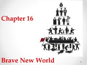 Brave new world chapter 16 Brave new world chapter 16