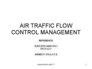 AIR TRAFFIC FLOW CONTROL MANAGEMENT REFERENCE ICAO DOC