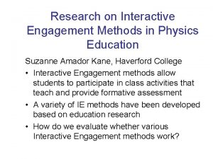 Research on Interactive Engagement Methods in Physics Education