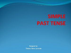 Simple past tense of design