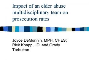 Impact of an elder abuse multidisciplinary team on