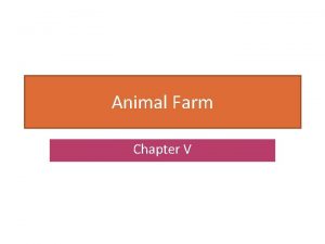 Animal farm chapter 5 analysis