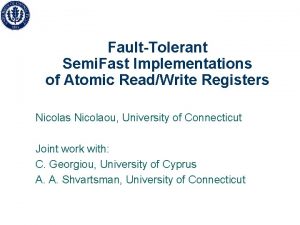FaultTolerant Semi Fast Implementations of Atomic ReadWrite Registers