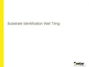 Substrate Identification Wall Tiling Principal Wall Substrates Cementsand