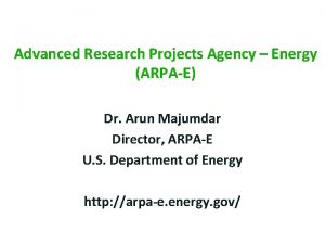 Advanced Research Projects Agency Energy ARPAE Dr Arun
