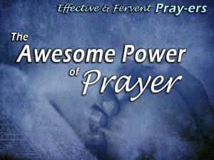 Awesome power of prayer