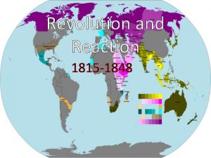 Revolution and Reaction 1815 1848 Latin American People