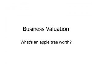 How to value an apple tree How to value an apple tree