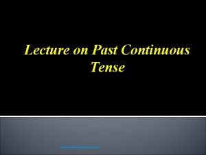 Past continuous tense