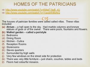 HOMES OF THE PATRICIANS http www youtube comwatch