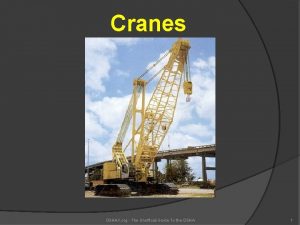 Cranes OSHAX org The Unofficial Guide To the