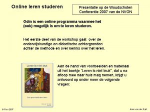 Online leren studeren Presentatie op de Woudschoten Conferentie