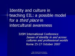 Identity and culture in teaching EIL a possible