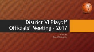 District VI Playoff Officials Meeting 2017 Chris Rickens