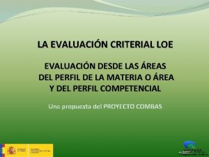 LA EVALUACIN CRITERIAL LOE EVALUACIN DESDE LAS REAS