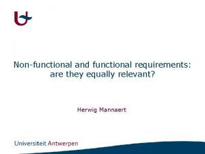 Nonfunctional and functional requirements are they equally relevant