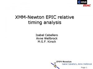 ESAC XMMNewton EPIC relative timing analysis Isabel Caballero