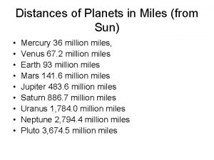 Distances of Planets in Miles from Sun Mercury