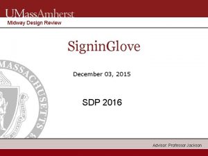 Midway Design Review Signin Glove December 03 2015