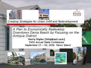 Creating Strategies for Urban Infill and Redevelopment A