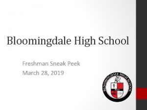 Bloomingdale High School Freshman Sneak Peek March 28