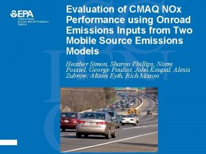 Evaluation of CMAQ NOx Performance using Onroad Emissions