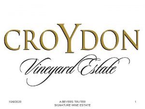 Croydon vineyard estate