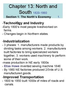 Chapter 13 North and South 1820 1860 Section