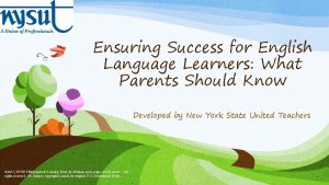 Ensuring Success for English Language Learners What Parents