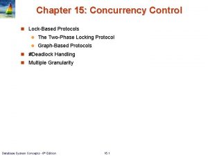 What are two pitfalls (problems) of lock-based protocols