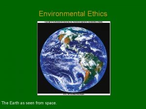 Approaches to environmental ethics