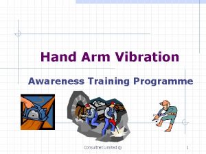 Vibration awareness training