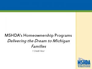 Mshda first time home buyer