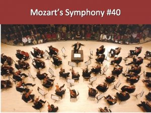 Mozarts Symphony 40 Instruments of the Symphony Orchestra