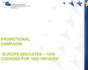 PROMOTIONAL CAMPAIGN EUROPE EDUCATES 1000 COURSES FOR 1000