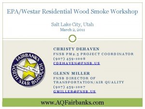 EPAWestar Residential Wood Smoke Workshop Salt Lake City