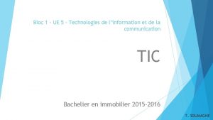 Bloc 1 UE 5 Technologies de linformation et