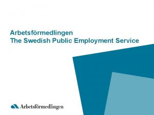 Swedish public employment service Swedish public employment service