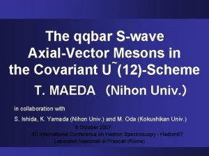 The qqbar Swave AxialVector Mesons in the Covariant The qqbar Swave AxialVector Mesons in the Covariant