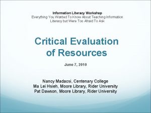 Information Literacy Workshop Everything You Wanted To Know