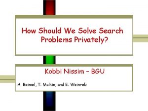 How Should We Solve Search Problems Privately Kobbi