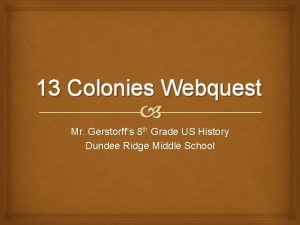 13 colonies webquest